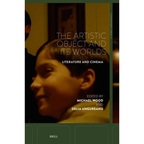 The Artistic Object and Its Worlds: Literature and Cinema
