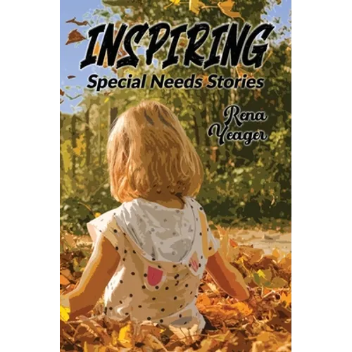 Inspiring Special Needs Stories