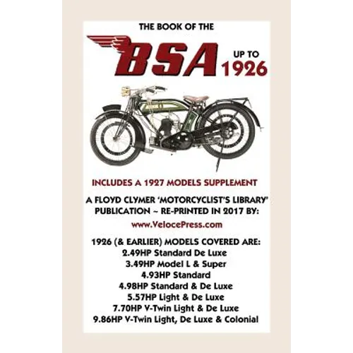 Book of the BSA Up to 1926 - Includes a 1927 Models Supplement