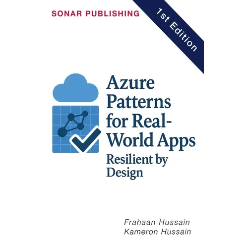 Azure Patterns for Real-World Apps: Resilient by Design