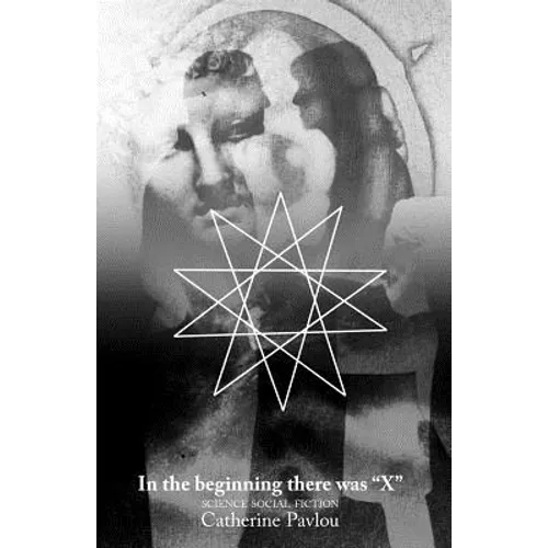 In the beginning there was X