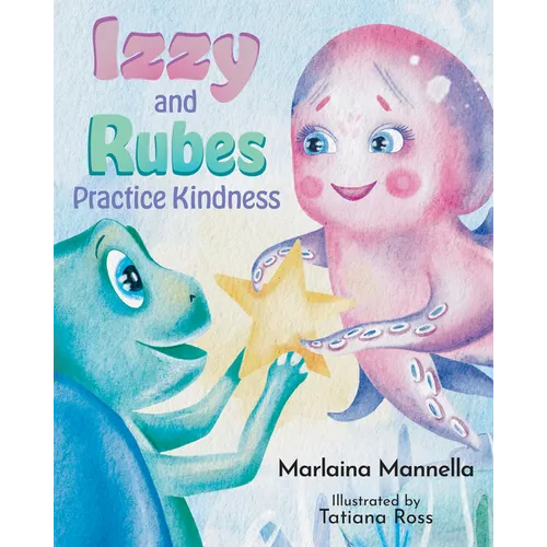 Izzy and Rubes Practice Kindness