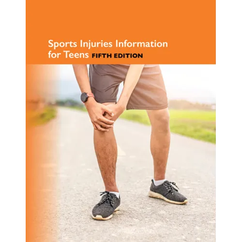 Sports Injuries Information for Teens, 5th