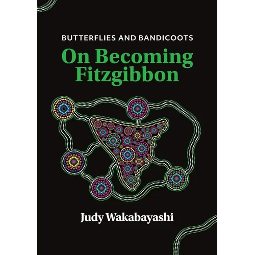 Butterflies and Bandicoots: On Becoming Fitzgibbon