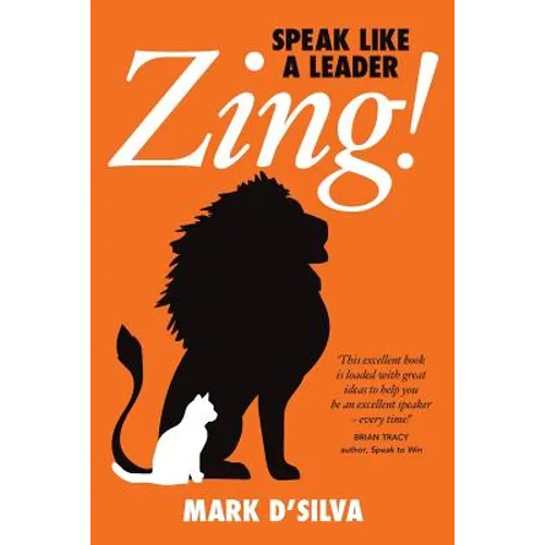 Zing!: Speak Like A Leader