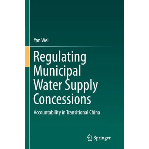 Regulating Municipal Water Supply Concessions: Accountability in Transitional China