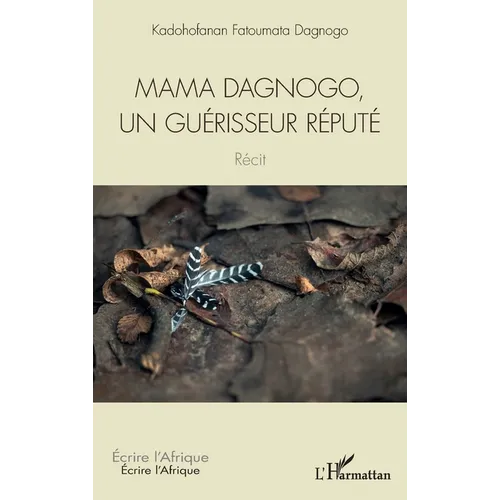 Mama Dagnogo, un guérisseur réputé