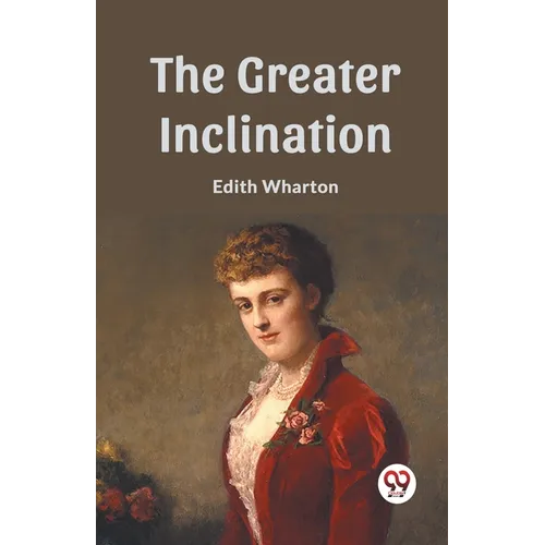 The Greater Inclination
