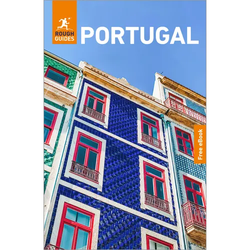 Rough Guides Portugal: Travel Guide with eBook: 2026-2027 Insider Tips Must-See Sights Maps & Itineraries Covers: Lisbon, Porto, the Algarve and More