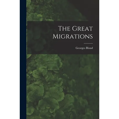 The Great Migrations