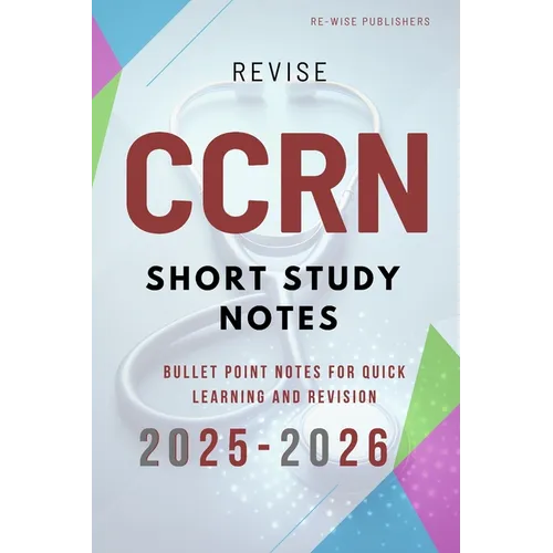 Revise CCRN: Short Study Notes