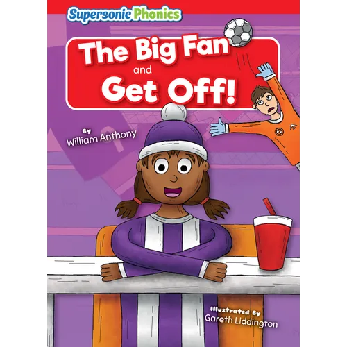 The Big Fan: And, Get Off!