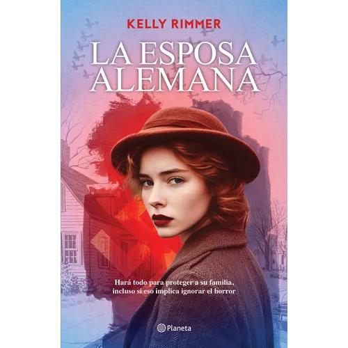 La Esposa Alemana (Novela) / The German Wife (a Novel)