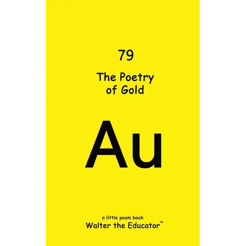 The Poetry of Gold