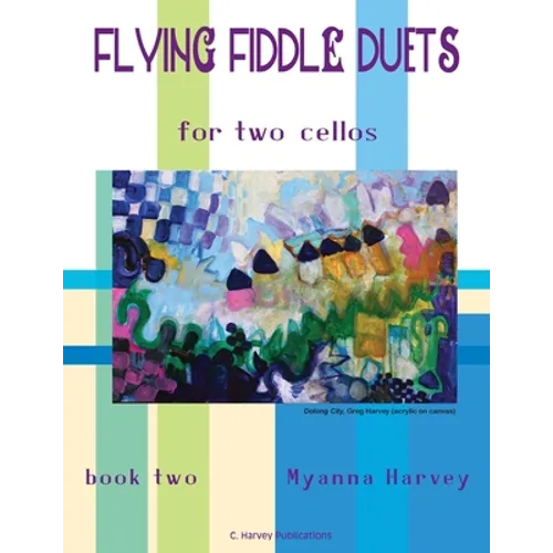 Flying Fiddle Duets for Two Cellos, Book Two