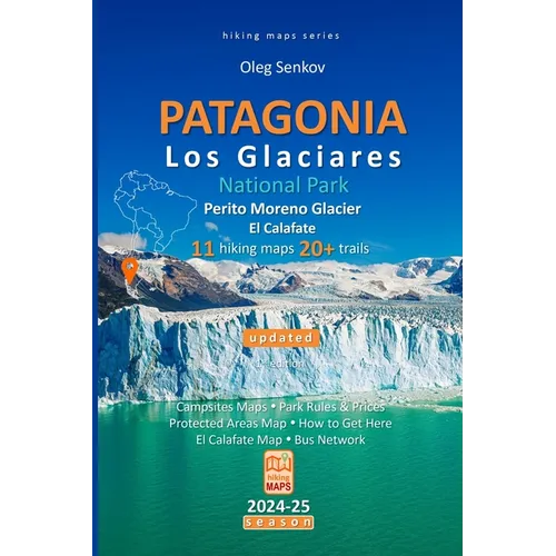 PATAGONIA, Los Glaciares National Park, Perito Moreno Glacier, El Calafate, hiking maps