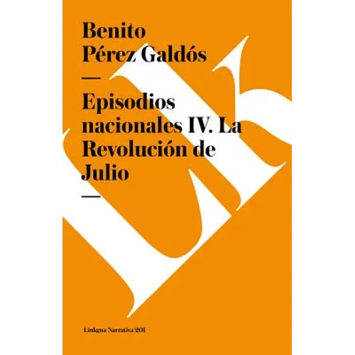 Episodios nacionales IV: La Revolución de Julio