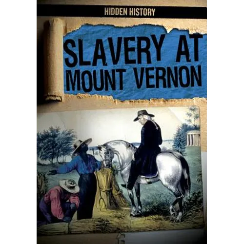 Slavery at Mount Vernon