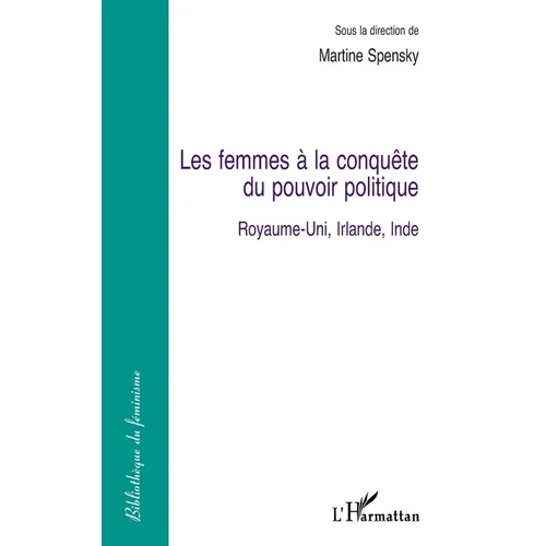 Les Femmes a la Conquã: Royaume-Uni, Irlande, Inde