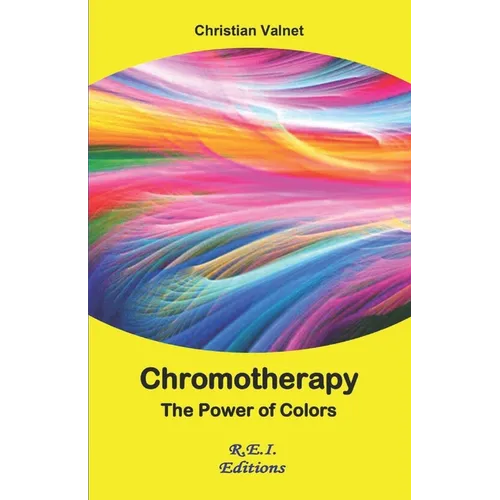 Chromotherapy - The power of colors