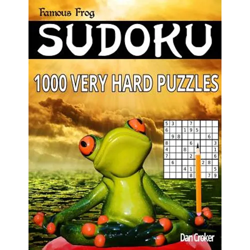 Famous Frog Sudoku 1,000 Very Hard Puzzles: A Brain Yoga Series Book