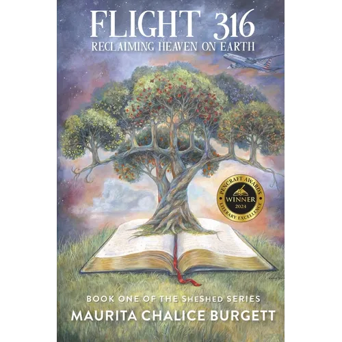 Flight 316 Reclaiming Heaven on Earth
