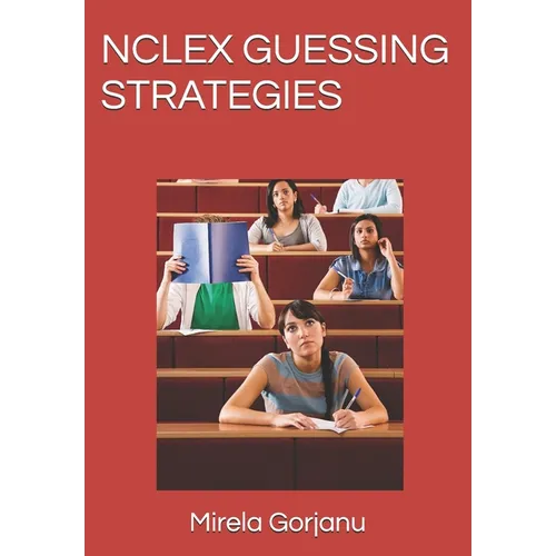 NCLEX Guessing Strategies