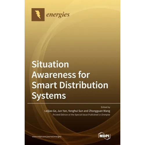 Situation Awareness for Smart Distribution Systems