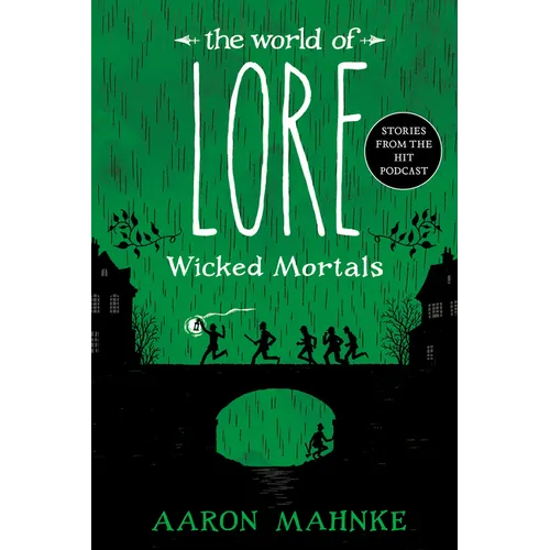 The World of Lore: Wicked Mortals