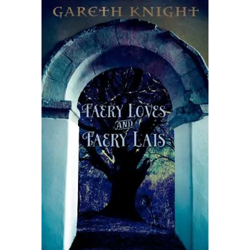 Faery Loves and Faery Lais