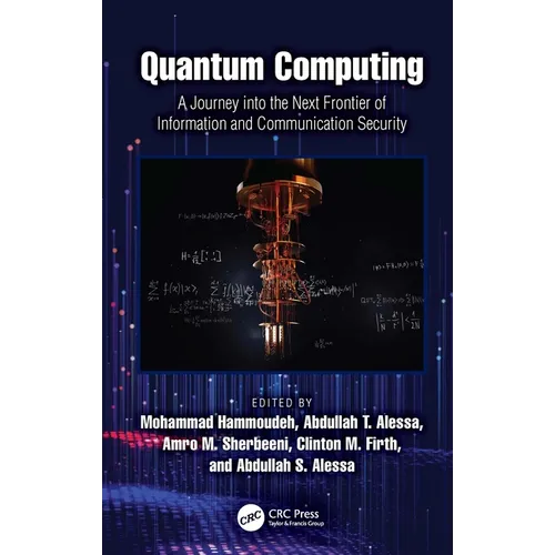 Quantum Computing: A Journey Into the Next Frontier of Information and Communication Security