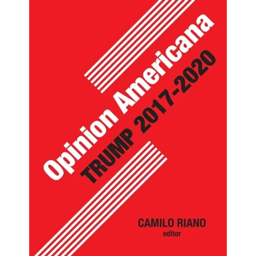 Opinion Americana: Trump 2017-2020