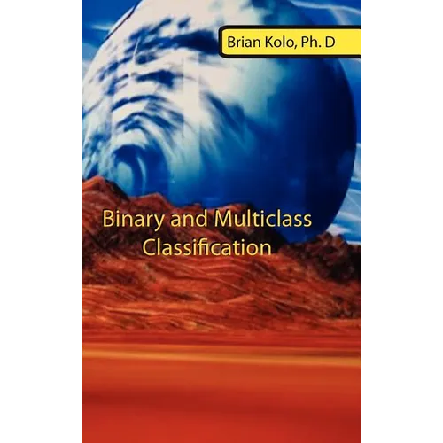 Binary and Multiclass Classification