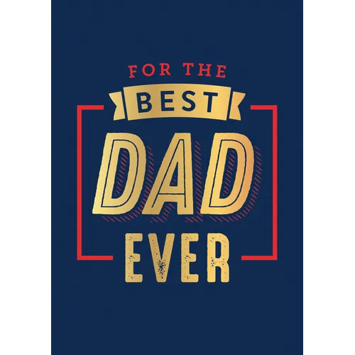 For the Best Dad Ever
