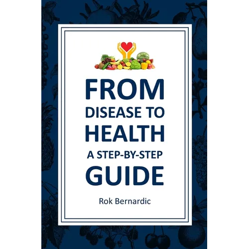 From Disease to Health: A Step-by-Step Guide