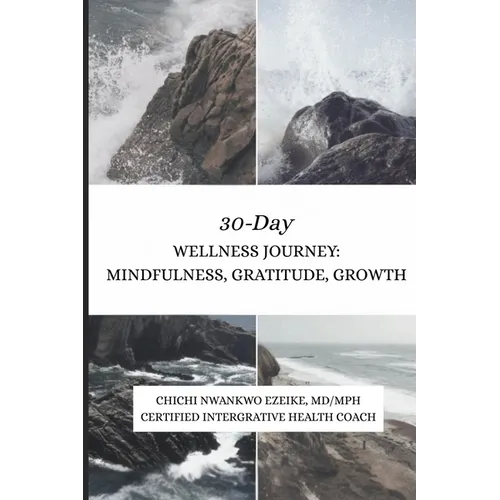 30-Day Wellness Journey: Mindfulness, Gratitude, Growth