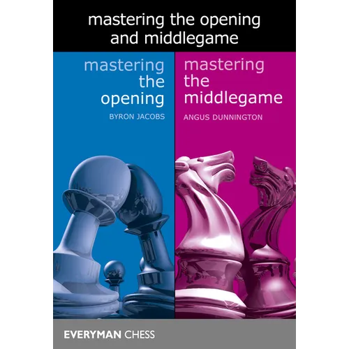Mastering the Opening and Middlegame