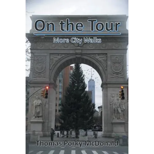 On the Tour: More City Walks