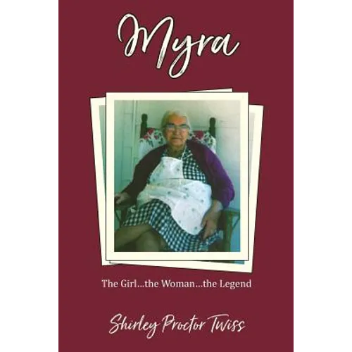 Myra: The Girl...the Woman...the Legend