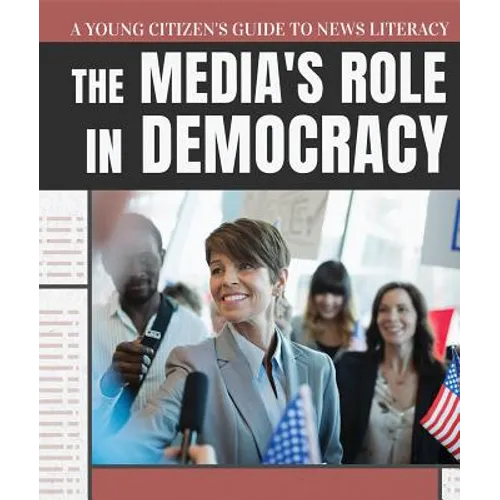 The Media's Role in Democracy