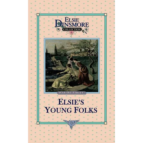 Elsie's Young Folks, Book 25