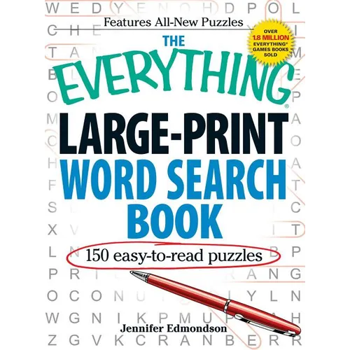 The Everything Large-Print Word Search Book: 150 Easy-To-Read Puzzles