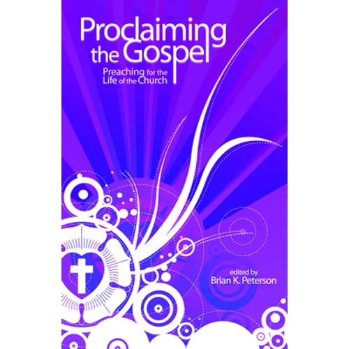 Proclaiming the Gospel