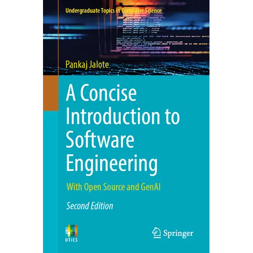 A Concise Introduction to Software Engineering: With Open Source and Genai