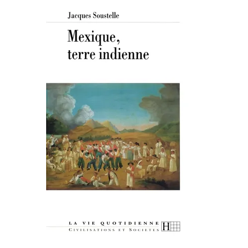 Mexique, terre indienne