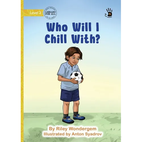 Who Will I Chill With? - Our Yarning