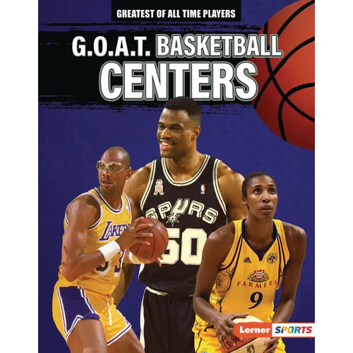 G.O.A.T. Basketball Centers