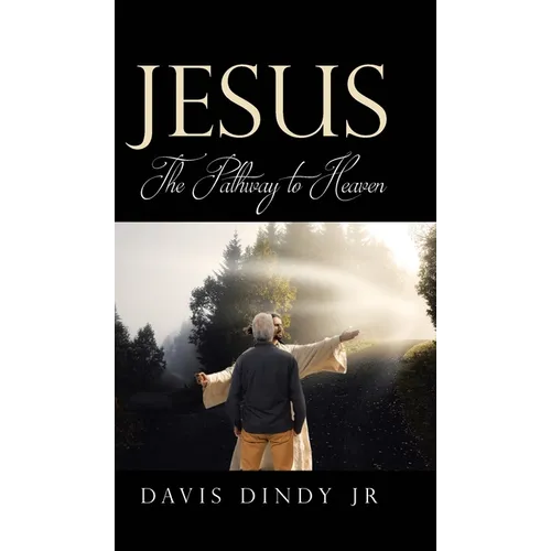 Jesus: The Pathway to Heaven