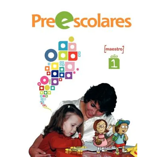 Preescolares, Año 1, Maestro