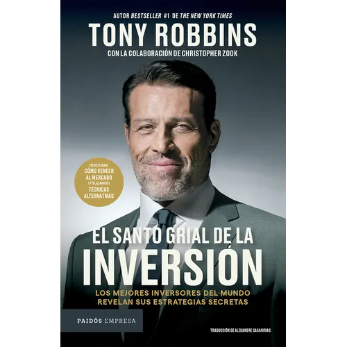 El Santo Grial de la Inversión: Los Mejores Inversores del Mundo Revelan Sus Estrategias Secretas / The Holy Grail of Investing